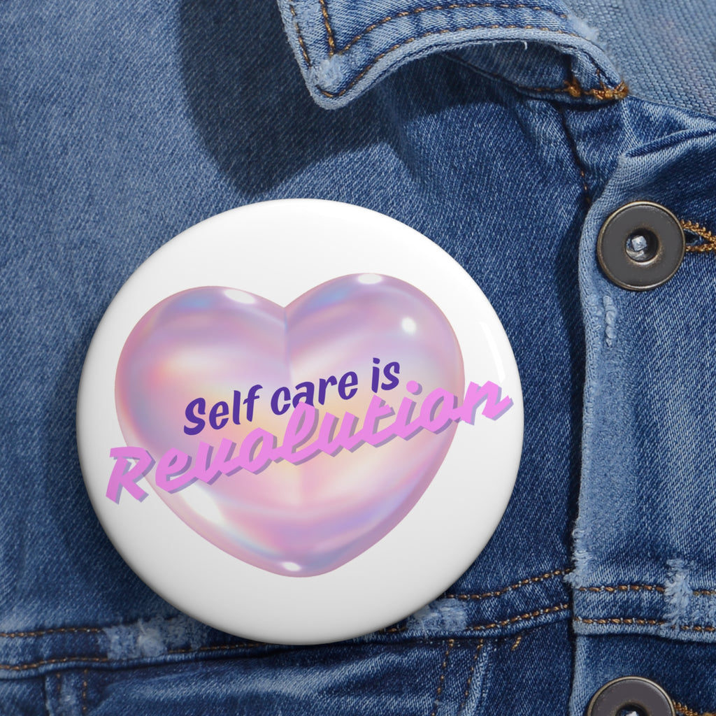 Self Care is Revolution Pin |Pins for Empowerment, Self-Love Accessories